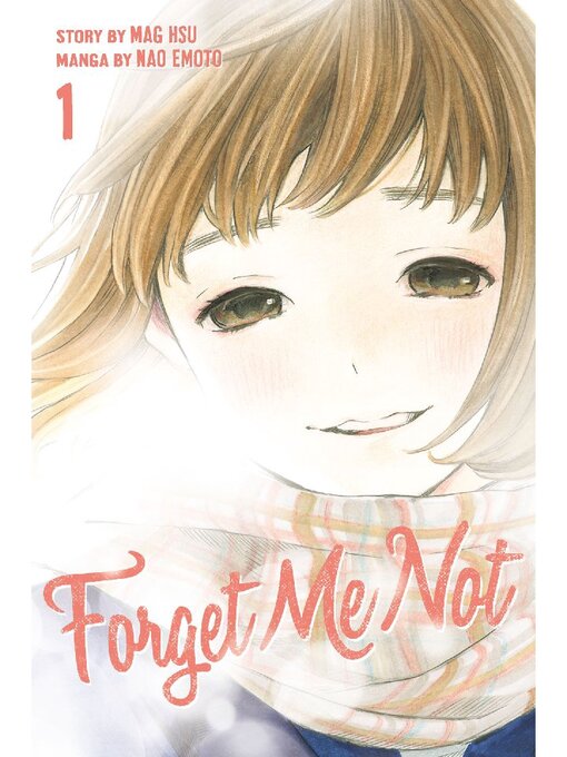 Title details for Forget Me Not, Volume 1 by Nao Emoto - Available